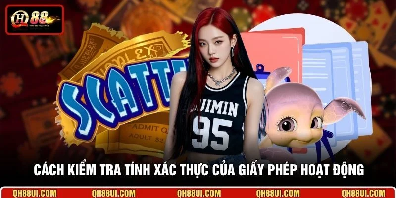 Cách kiểm tra tính xác thực của giấy phép hoạt động