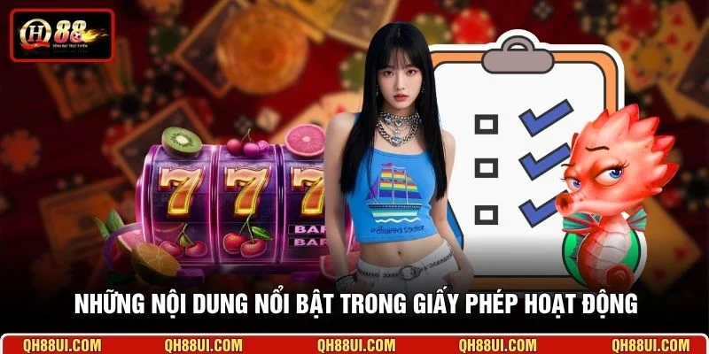 Những nội dung nổi bật trong giấy phép hoạt động